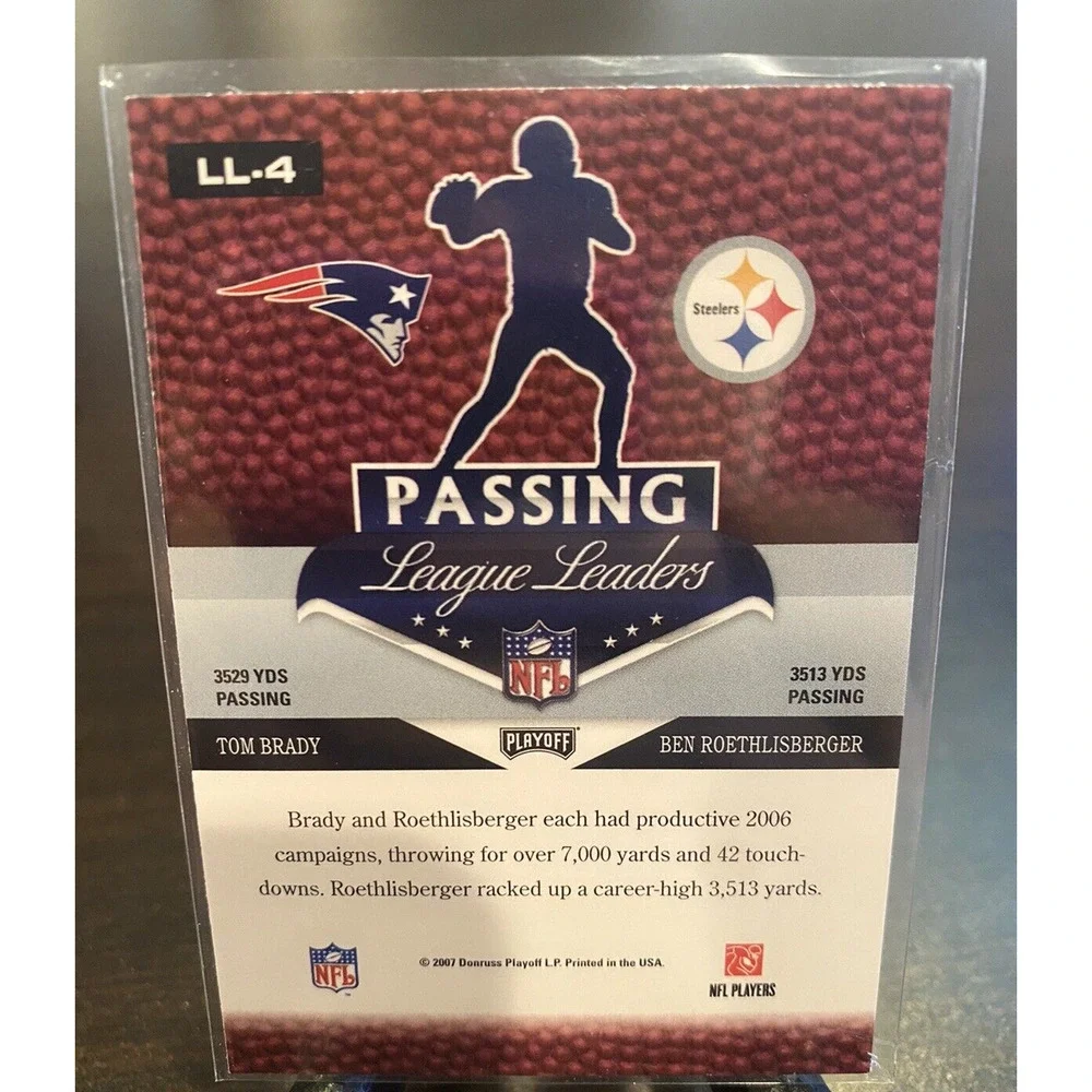 2007 Playoff Prestige Tom Brady / Roethlisberger‎ Passing Leader #LL4